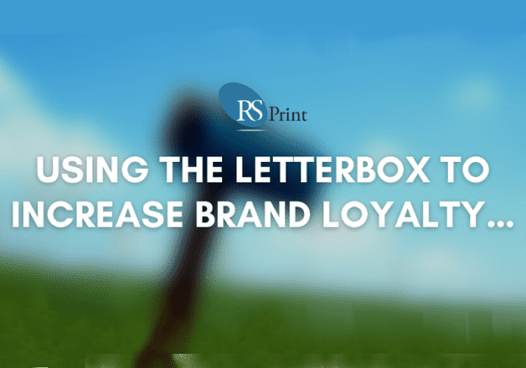 Using the letterbox to increase brand loyalty